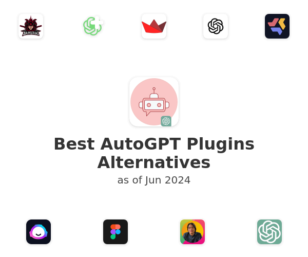 Best AutoGPT Plugins Alternatives