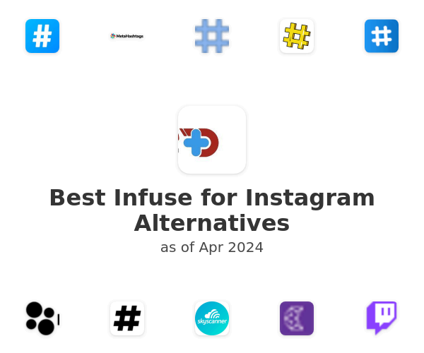Best Infuse for Instagram Alternatives