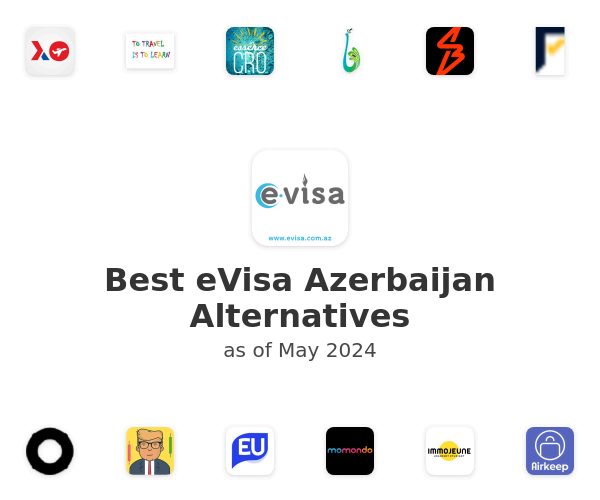 Best eVisa Azerbaijan Alternatives