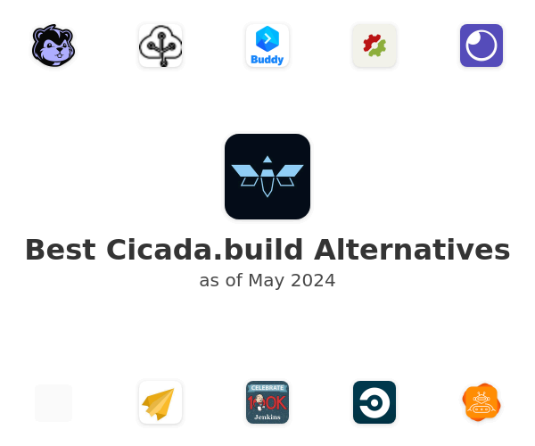 Best Cicada.build Alternatives