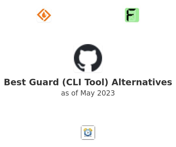 Best Guard (CLI Tool) Alternatives
