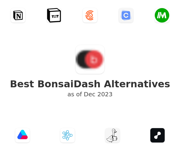 Best BonsaiDash Alternatives