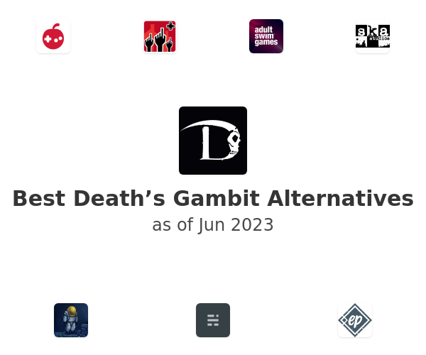 Best Death’s Gambit Alternatives