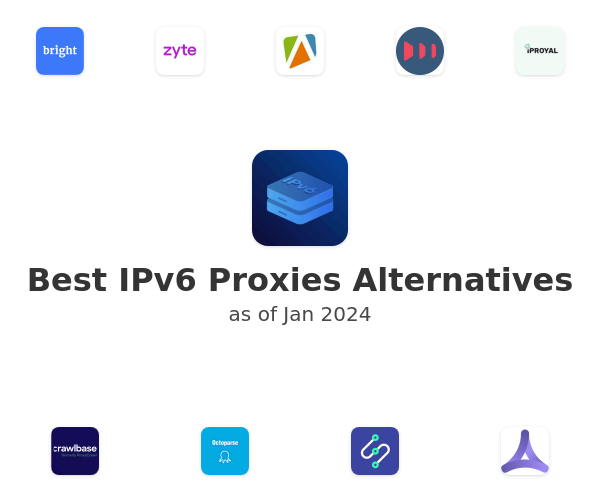 Best IPv6 Proxies Alternatives