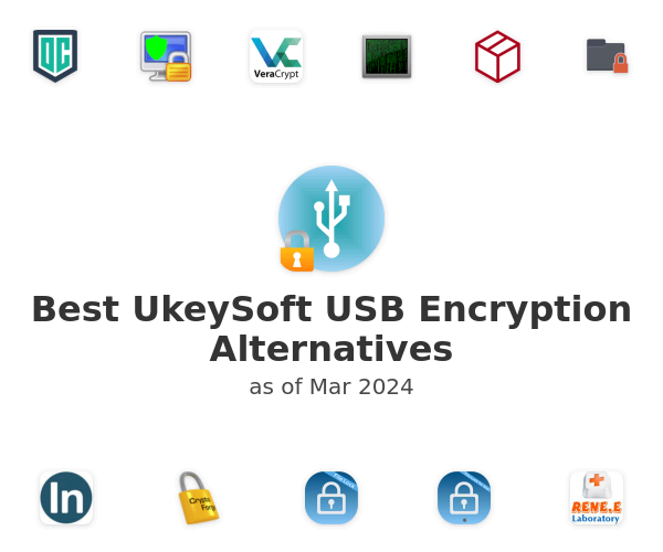 Best UkeySoft USB Encryption Alternatives