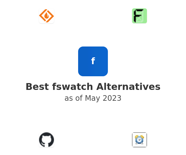 Best fswatch Alternatives