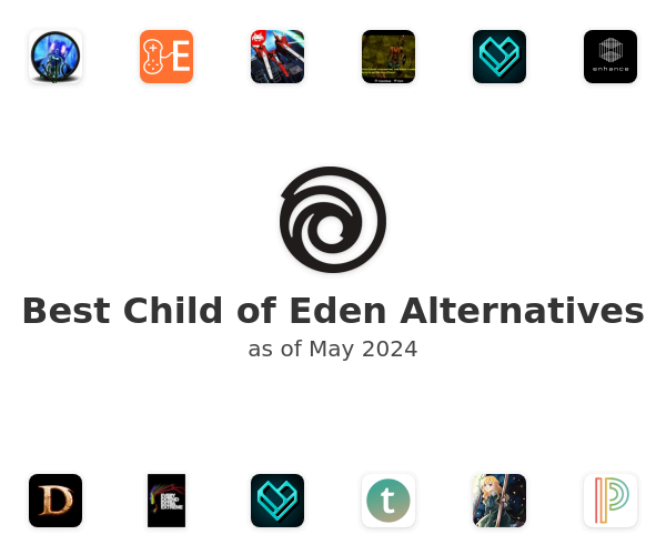 Best Child of Eden Alternatives