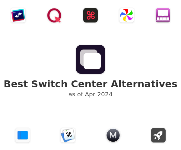 Best Switch Center Alternatives