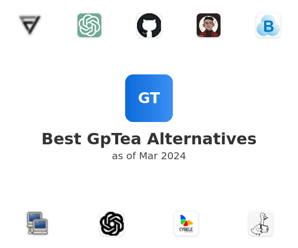 Best GpTea Alternatives
