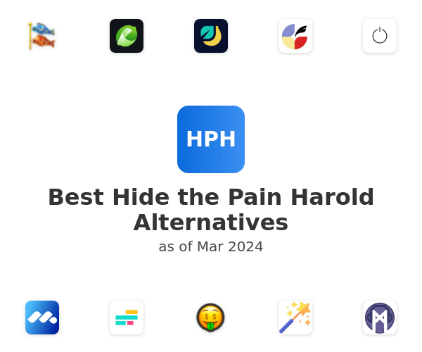 Best Hide the Pain Harold Alternatives