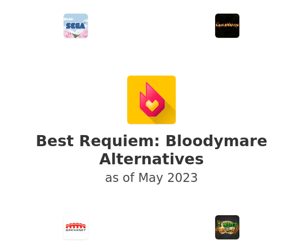 Best Requiem: Bloodymare Alternatives
