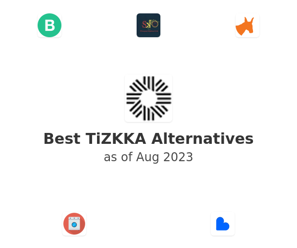 Best TiZKKA Alternatives