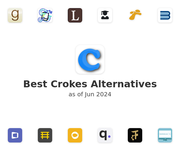 Best Crokes Alternatives