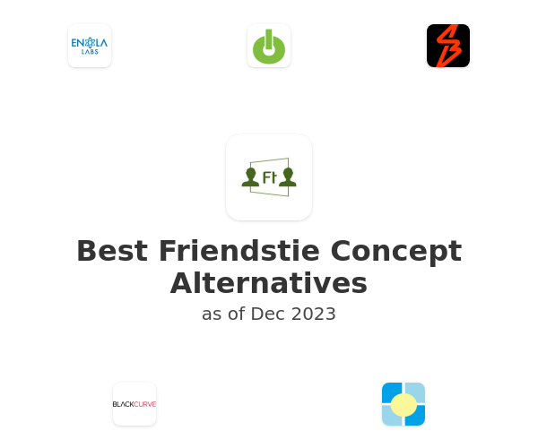 Best Friendstie Concept Alternatives