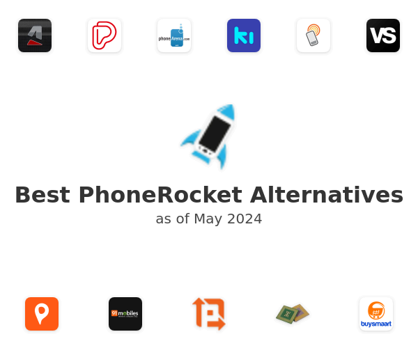 Best PhoneRocket Alternatives