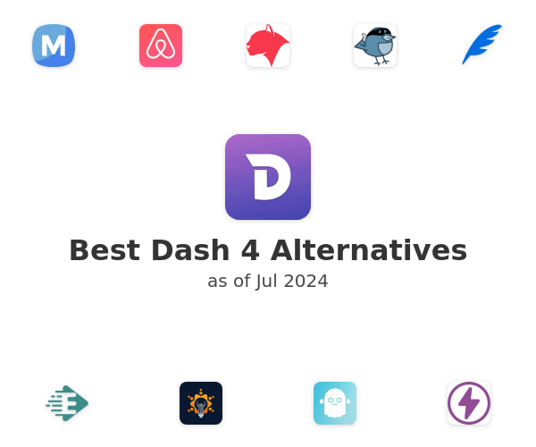 Best Dash 4 Alternatives