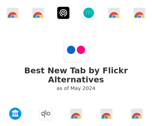 Best New Tab by Flickr Alternatives