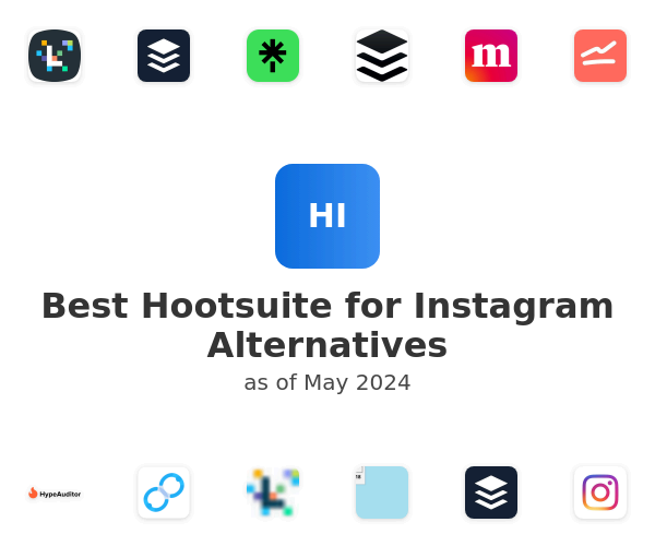 Best Hootsuite for Instagram Alternatives