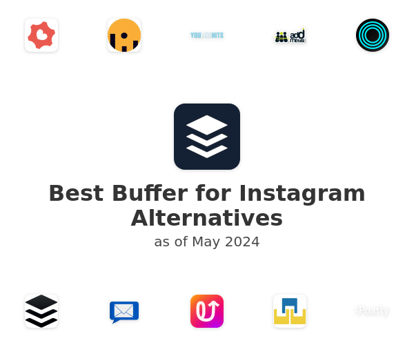 Best Buffer for Instagram Alternatives