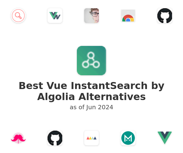 Best Vue InstantSearch by Algolia Alternatives