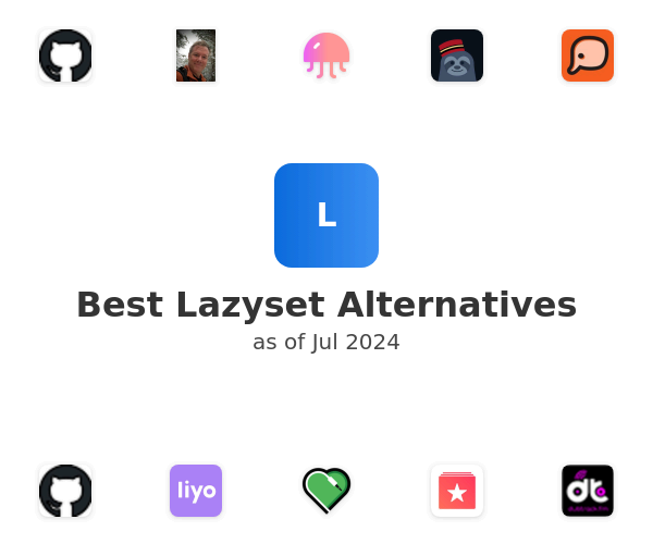Best Lazyset Alternatives