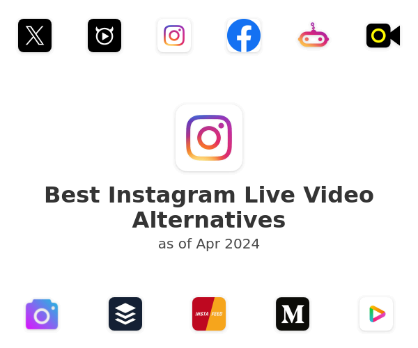 Best Instagram Live Video Alternatives