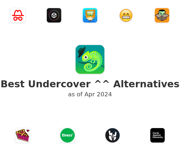 Best Undercover ^^ Alternatives