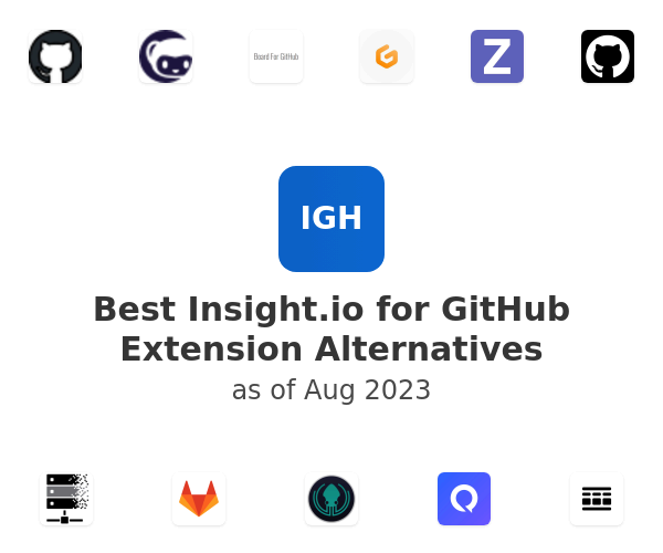 Best Insight.io for GitHub Extension Alternatives
