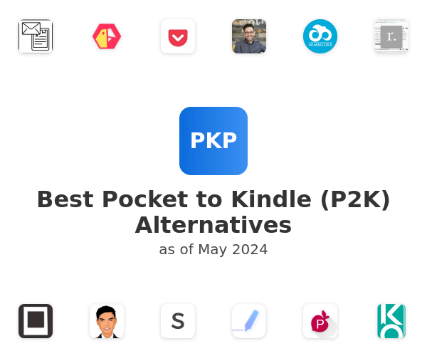Best Pocket to Kindle (P2K) Alternatives