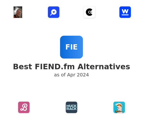 Best FIEND.fm Alternatives