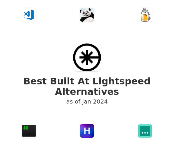 Best Built At Lightspeed Alternatives