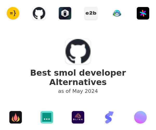 Best smol developer Alternatives
