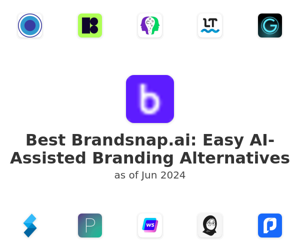 Best Brandsnap.ai: Easy AI-Assisted Branding Alternatives