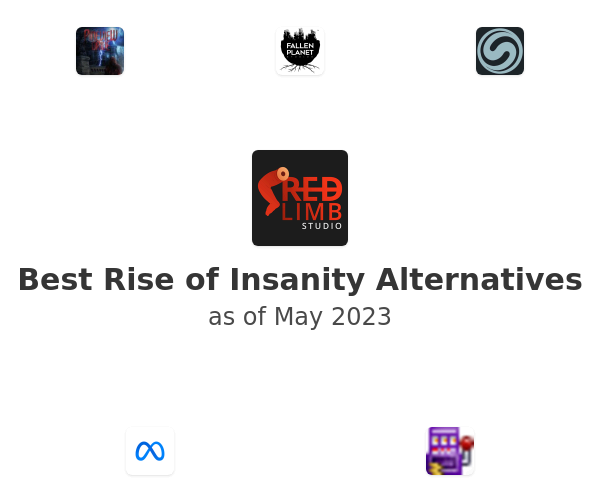 Best Rise of Insanity Alternatives