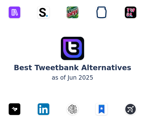 Best Tweetbank Alternatives