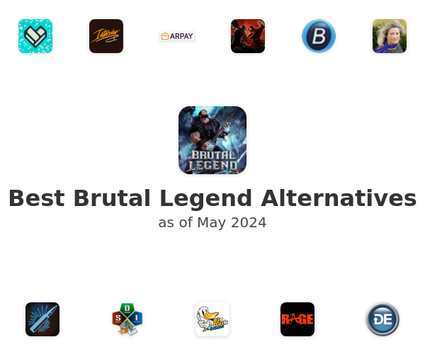 Best Brutal Legend Alternatives