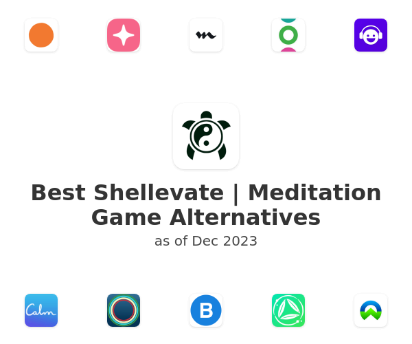 Best Shellevate | Meditation Game Alternatives