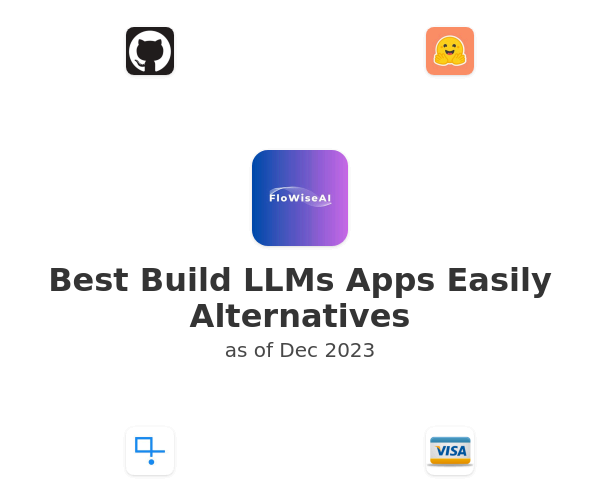 Best Build LLMs Apps Easily Alternatives