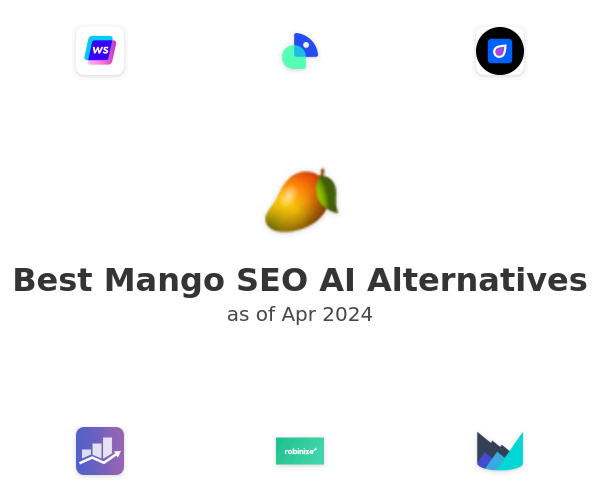 Best Mango SEO AI Alternatives