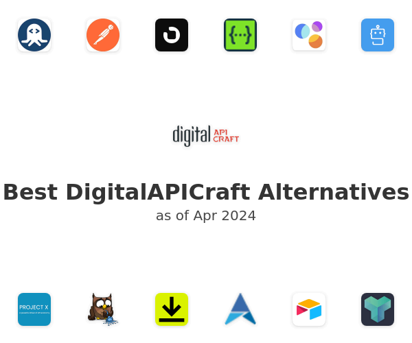 Best DigitalAPICraft Alternatives