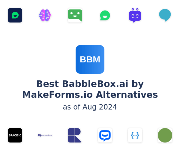 Best BabbleBox.ai by MakeForms.io Alternatives