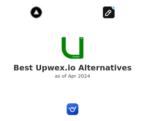 Best Upwex.io Alternatives