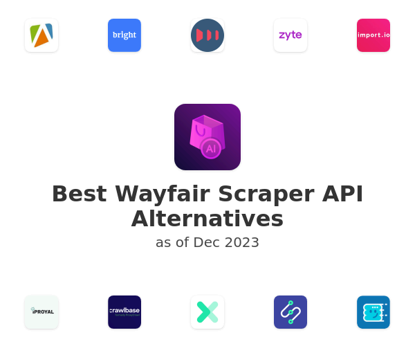 Best Wayfair Scraper API Alternatives
