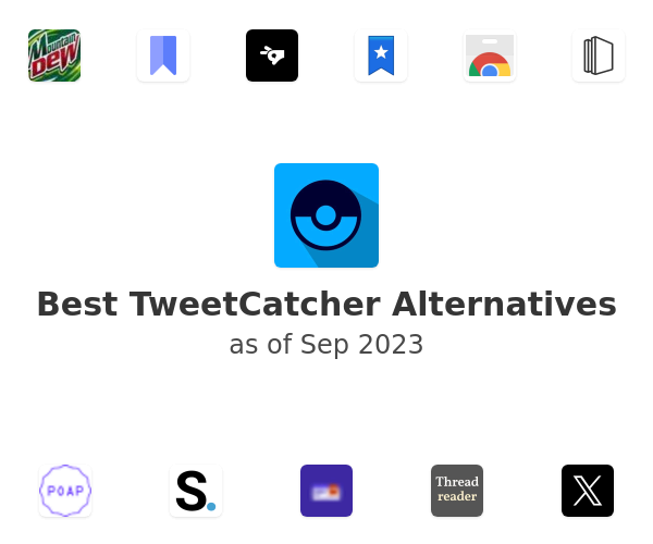 Best TweetCatcher Alternatives