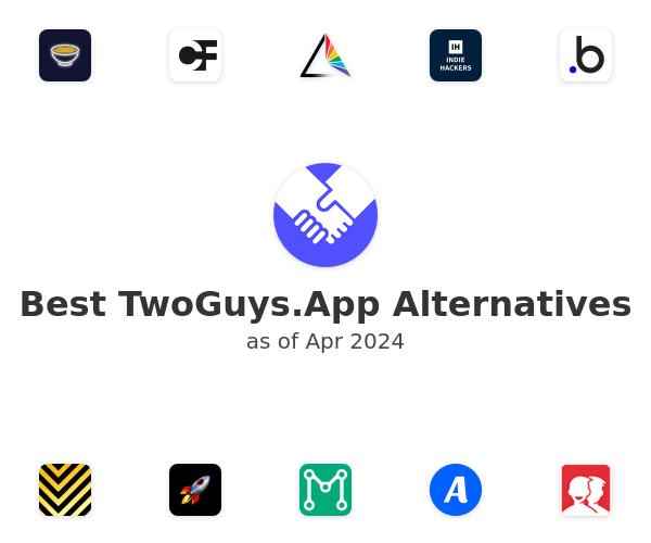 Best TwoGuys.App Alternatives