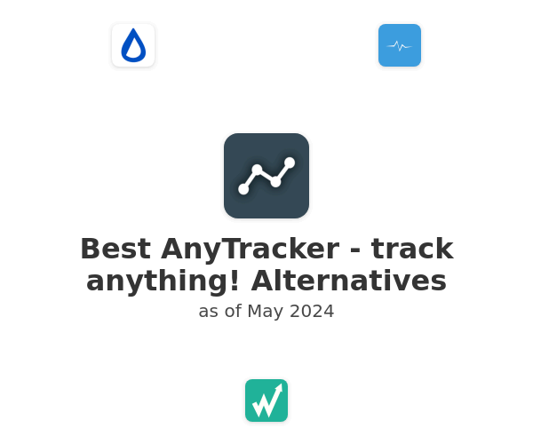 Best AnyTracker - track anything! Alternatives