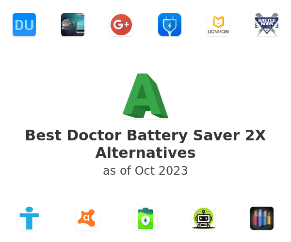 Best Doctor Battery Saver 2X Alternatives