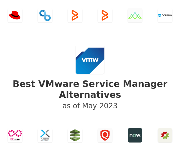 Best VMware Service Manager Alternatives