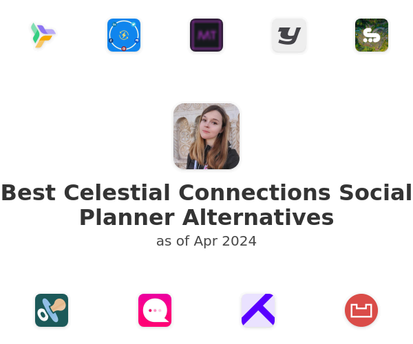 Best Celestial Connections Social Planner Alternatives