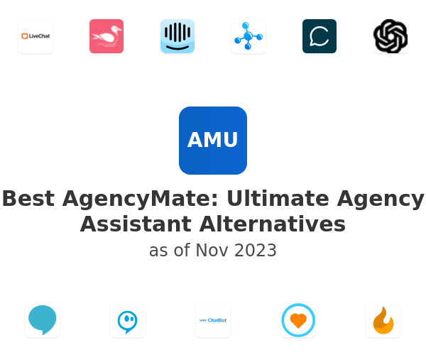Best AgencyMate: Ultimate Agency Assistant Alternatives